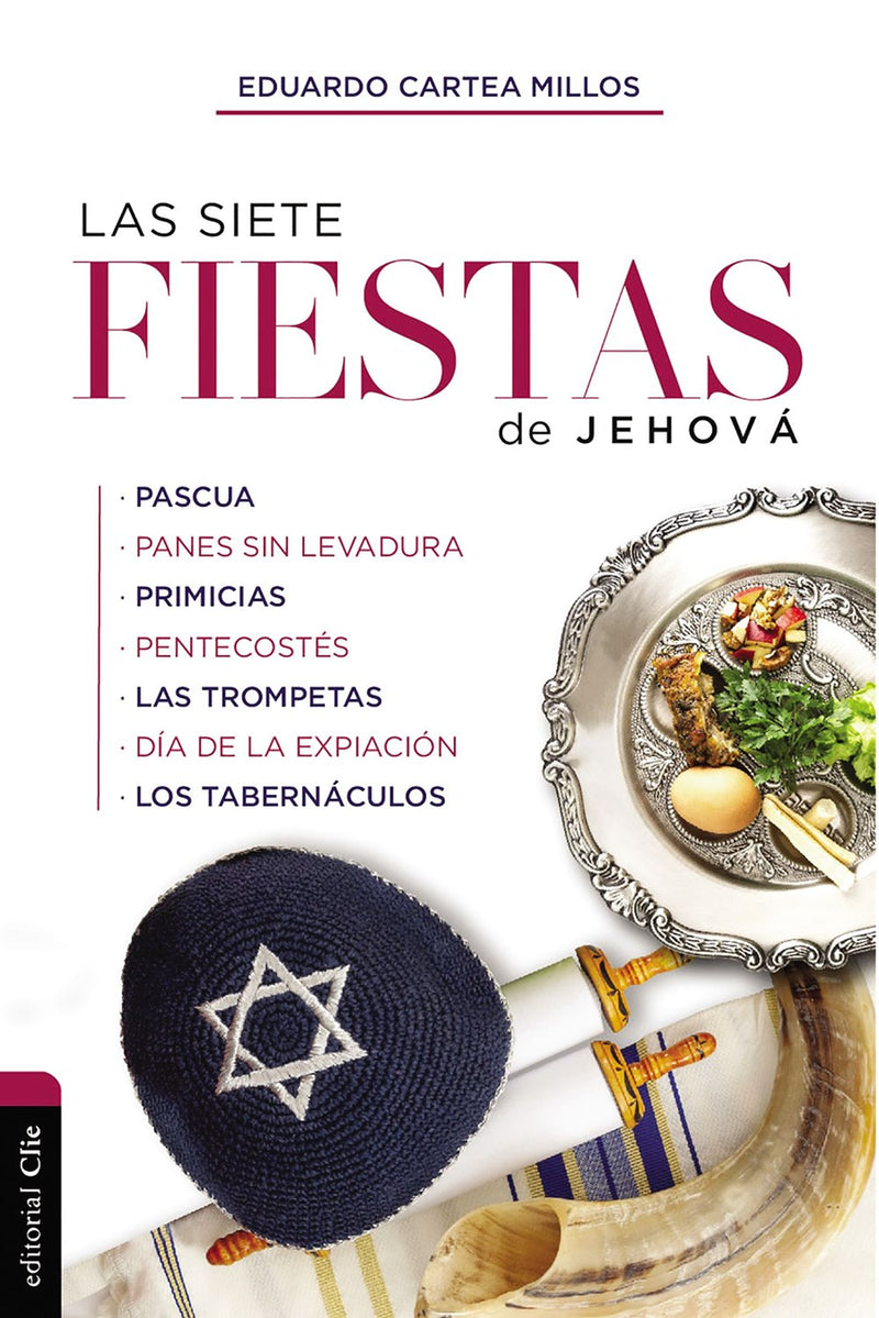 Cargue la imagen en el visor de la galería, Las siete fiestas de Jehová: Un estudio basado en Levítico 23
