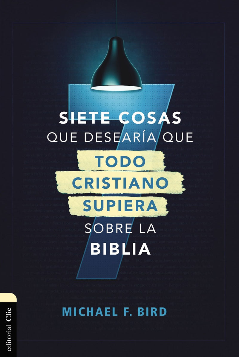 Cargue la imagen en el visor de la galería, Siete cosas que desearía que todo cristiano supiera sobre la Biblia
