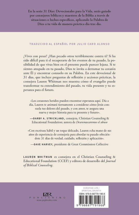 Un pasado doloroso: Cómo ir sanando y seguir adelante (31 días: Devocionales Para la Vida)