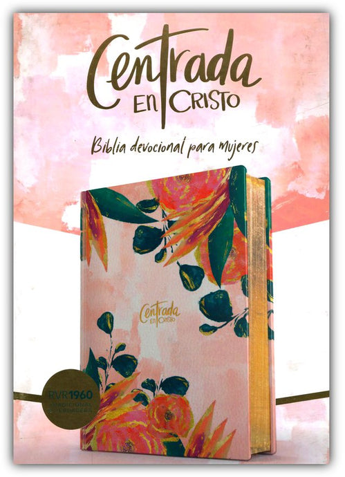 Biblia devocional para mujeres Centrada en Cristo RVR 1960, símil piel floral