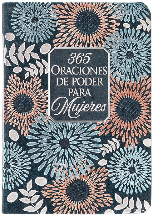 365 Oraciones de poder para mujeres: Devocional