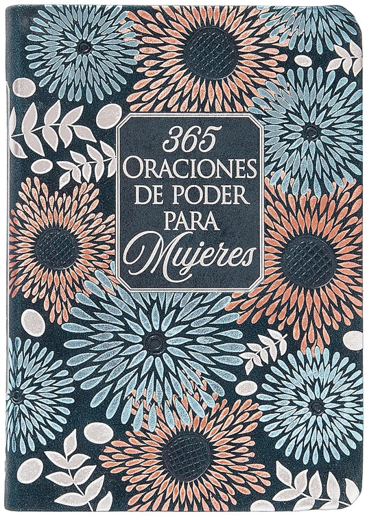 365 Oraciones de poder para mujeres: Devocional