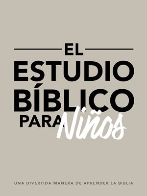 Cargue la imagen en el visor de la galería, El estudio bíblico para niños: Una divertida manera de aprender la Biblia
