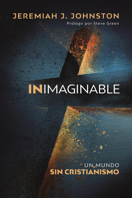 Inimaginable: Un mundo sin Cristianismo