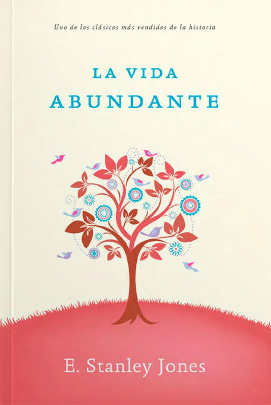 La Vida Abundante