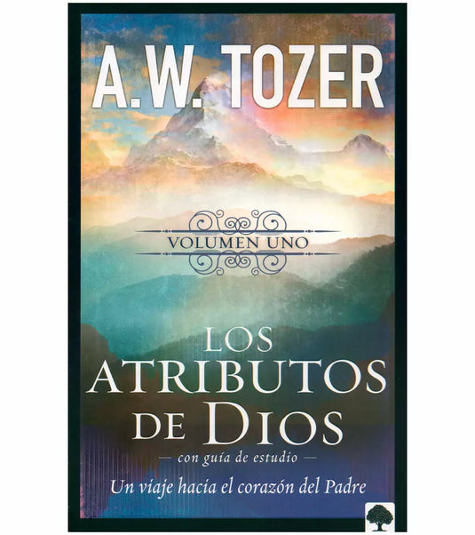 Los atributos de Dios - vol. 1