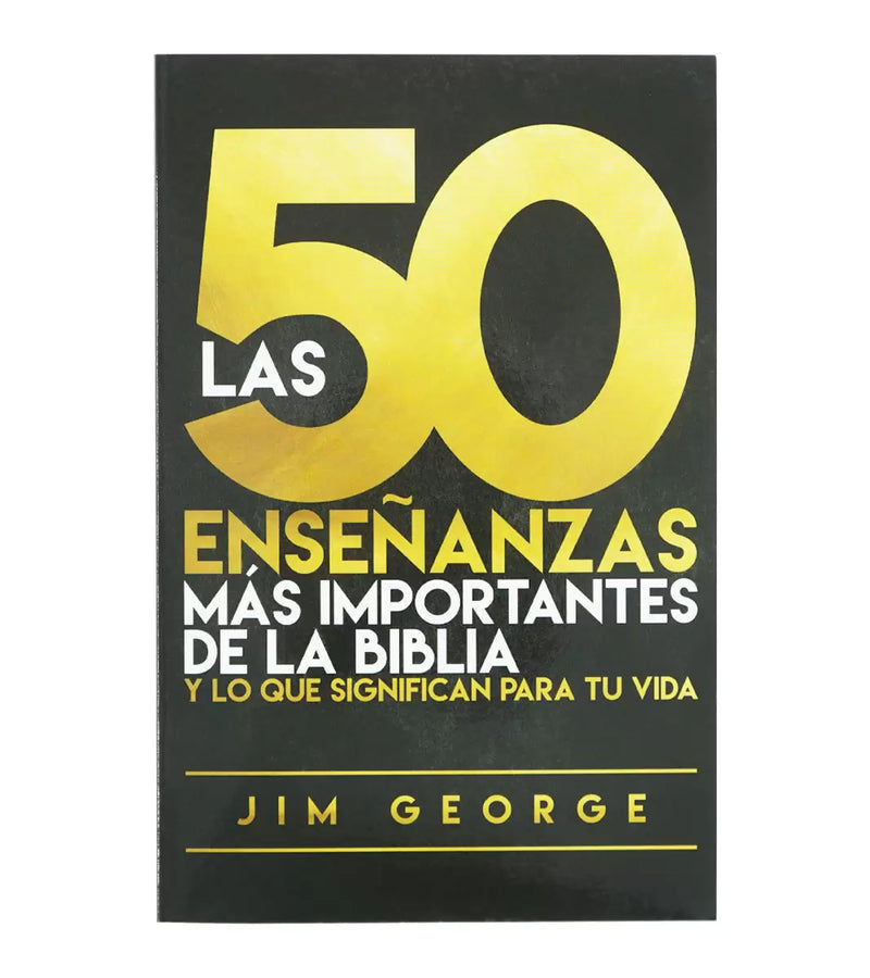 Cargue la imagen en el visor de la galería, Las 50 enseñanzas más importantes de la Biblia: y lo que significan para tu vida
