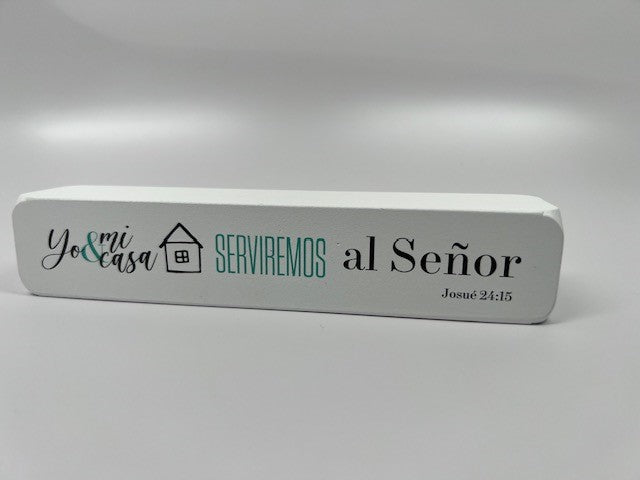 Cargue la imagen en el visor de la galería, Bloque decorativo de madera &quot;Yo y mi casa serviremos al señor - Josué 24:15&quot;
