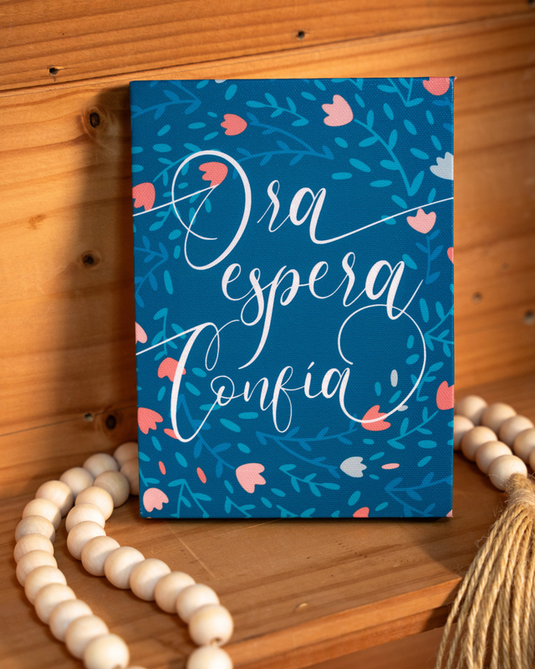 Cuadro pequeño– Ora, Espera, Confía