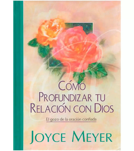 Cómo profundizar tu relación con Dios