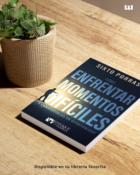 Cómo enfrentar momentos difíciles: Y convertirlos en oportunidad