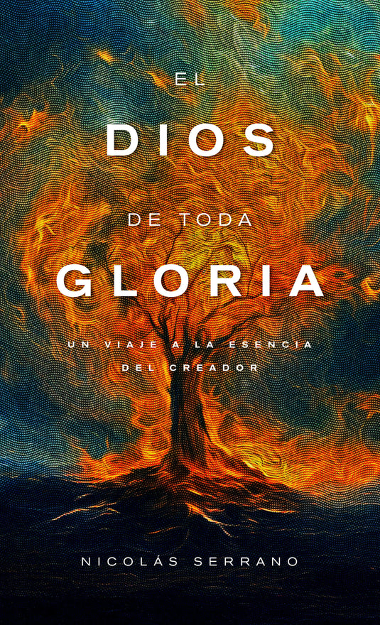 El Dios de toda gloria