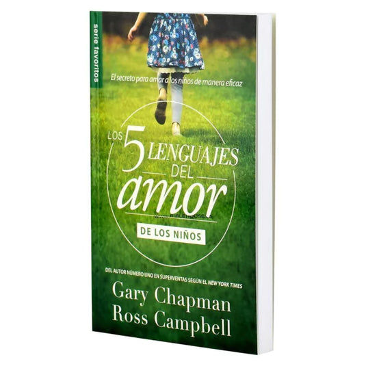 Los 5 lenguajes del amor de los niños (para los padres) (Ed. Bolsillo)