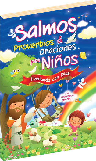 Salmos proverbios y oraciones para niños