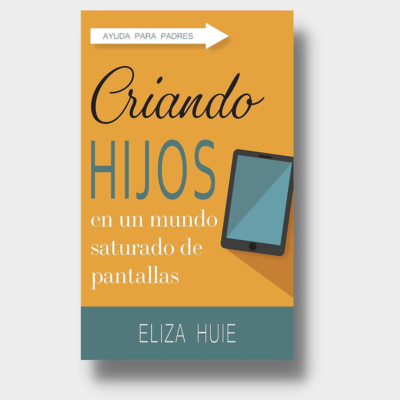 Cargue la imagen en el visor de la galería, Criando hijos en un mundo saturado de pantallas (Ed. Bolsillo)

