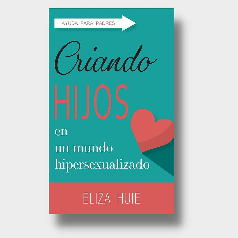 Cargue la imagen en el visor de la galería, Criando hijos en un mundo hipersexualizado (Ed. Bolsillo)

