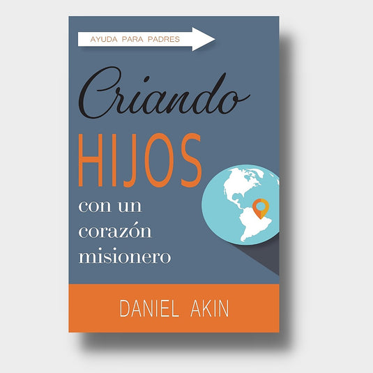 Criando hijos con un corazón misionero (Ed. Bolsillo)