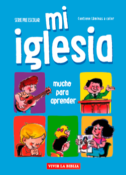 Mi Iglesia: Mucho para Aprender