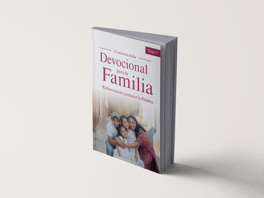 Devocional para la familia Reflexionando juntos en la Palabra/ Tomo 3