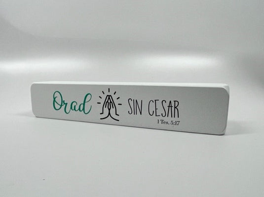 Bloque decorativo de madera "Orad sin cesar - 1 Tesalonicenses 5:17"