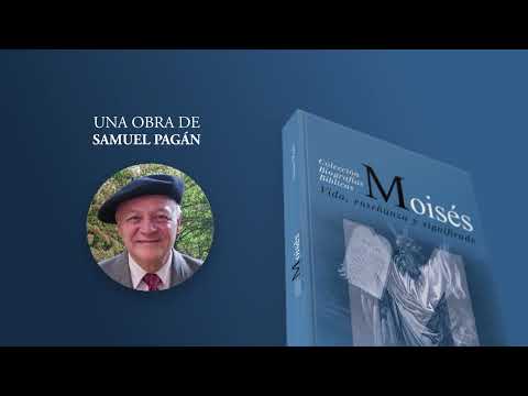 Moisés: Vida, enseñanza y significado