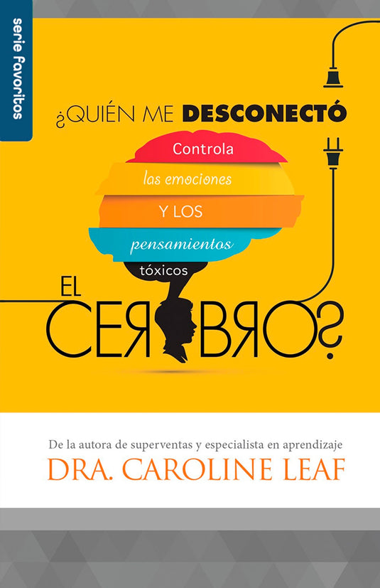 ¿Quién me desconectó el cerebro? (Ed. Bolsillo)