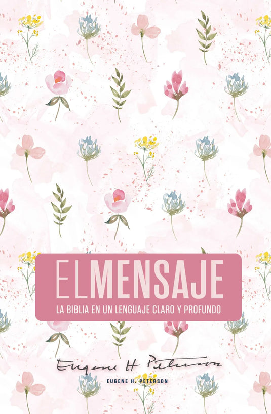 Biblia El Mensaje, Tapa dura Rosa Floral