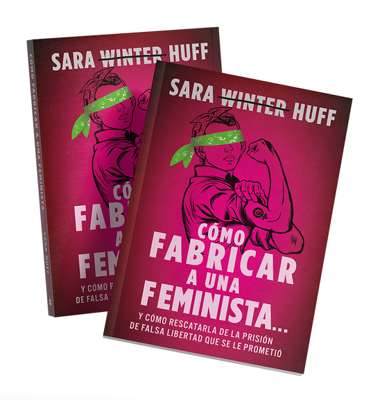 Cómo fabricar a una feminista…