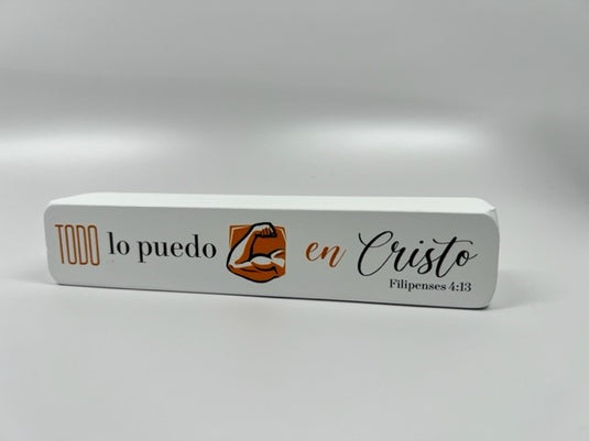 Bloque decorativo de madera "Todo lo puedo en Cristo - Filipenses 4:13"